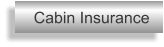 Cabin Insurance